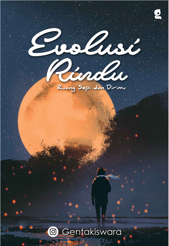 Evolusi Rindu Ruang Sepi dan Dirimu